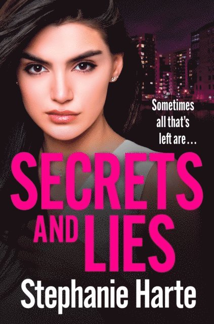 Stephanie Harte - Secrets and Lies, E-bok