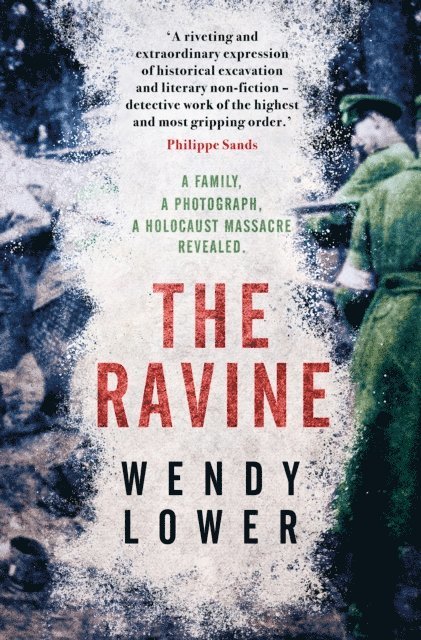 Wendy Lower - Ravine, E-bok