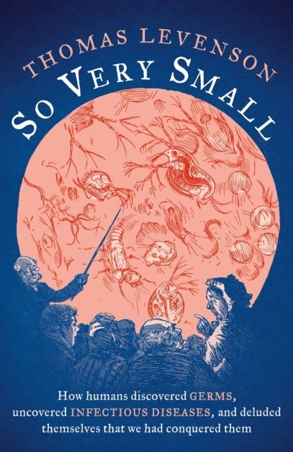 Thomas Levenson - So Very Small, E-bok