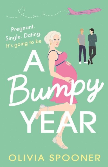 Olivia Spooner - Bumpy Year, E-bok