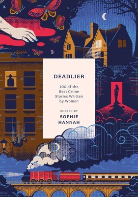 Deadlier av Sophie Hannah