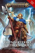 Thunderstrike &; Other Stories