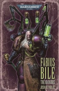 Fabius Bile: The Omnibus