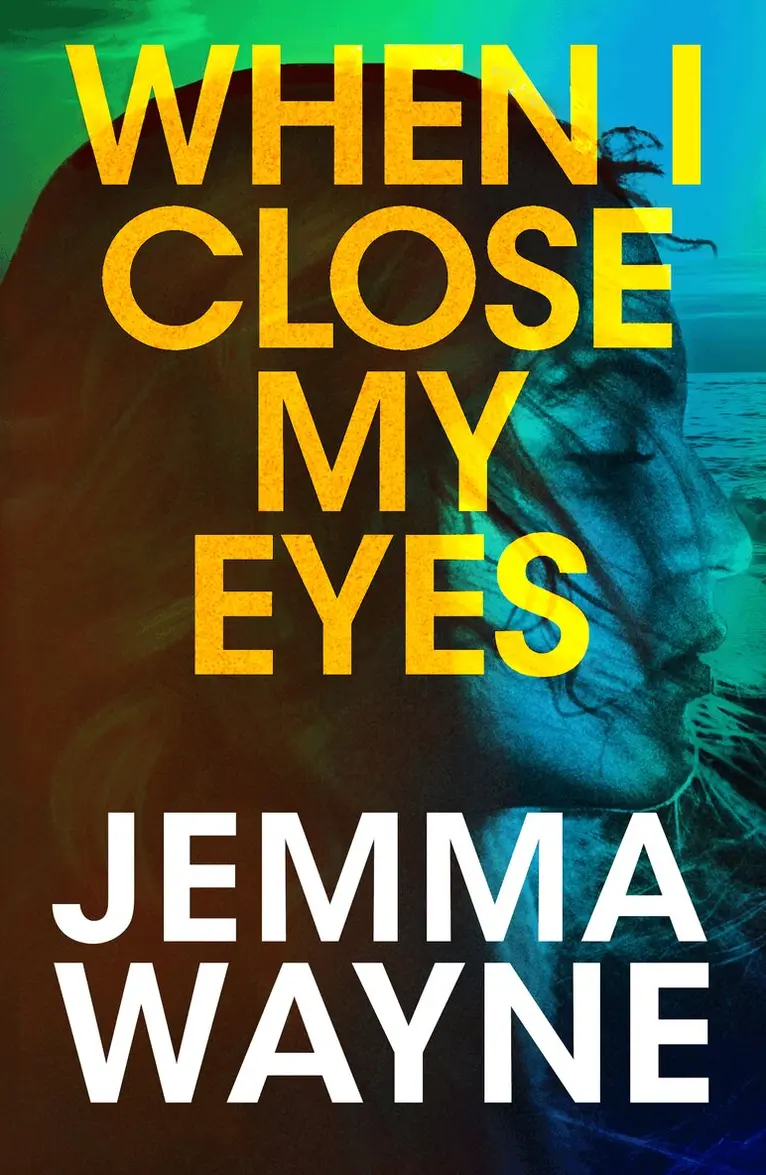 Jemma Wayne - When I Close My Eyes, Häftad. Tillgänglighet: Lägg i varukorg