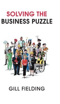 Gill Fielding - Solving the Business Puzzle, Inbunden. Tillgänglighet: Lägg i varukorg