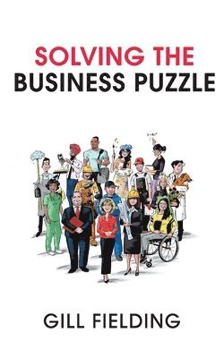 Gill Fielding - Solving the Business Puzzle, Häftad. Tillgänglighet: Lägg i varukorg