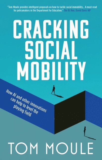 Tom Moule - Cracking Social Mobility, E-bok