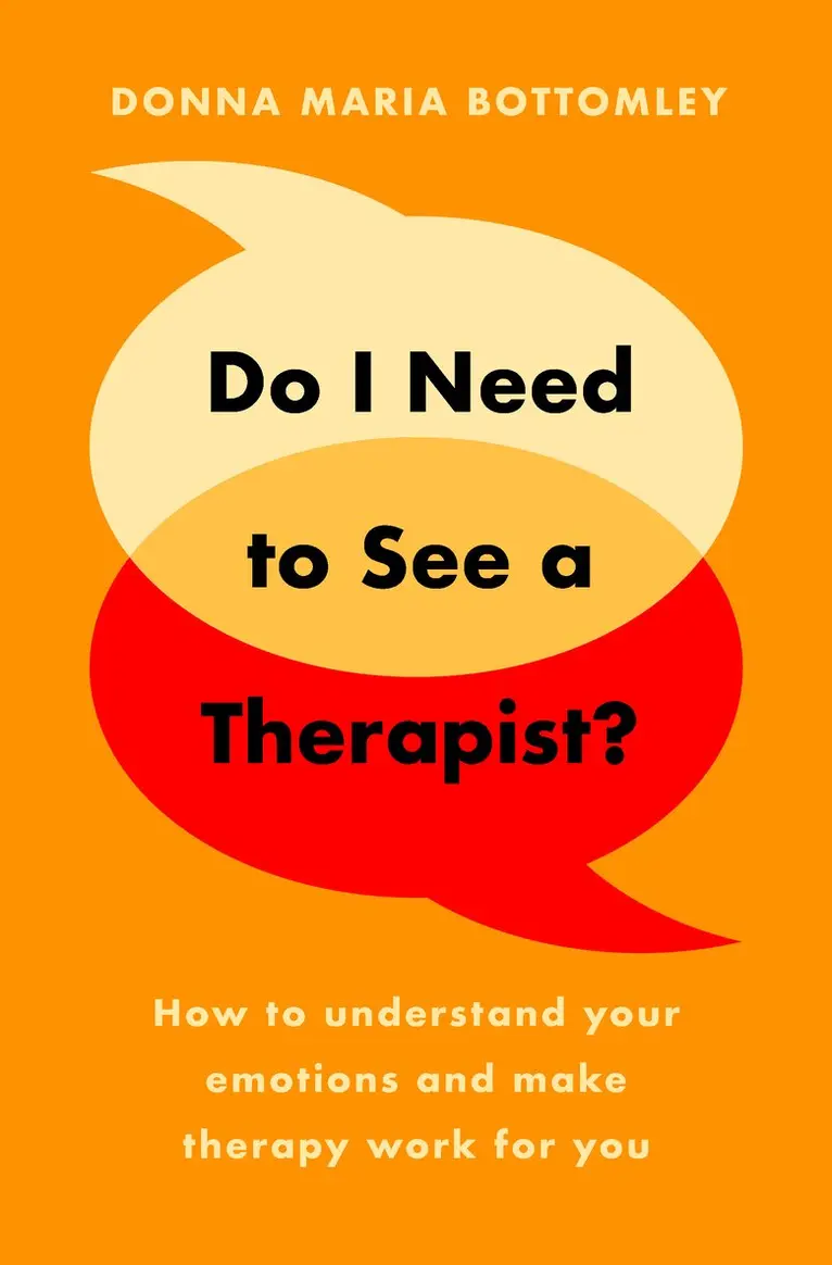 Donna Maria Bottomley - Do I Need to See a Therapist?, Häftad. Tillgänglighet: Lägg i varukorg