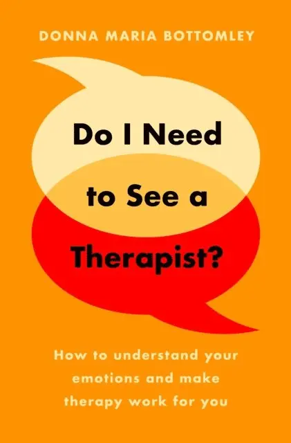 Donna Maria Bottomley - Do I Need to See a Therapist?, E-bok. Tillgänglighet: Lägg i varukorg