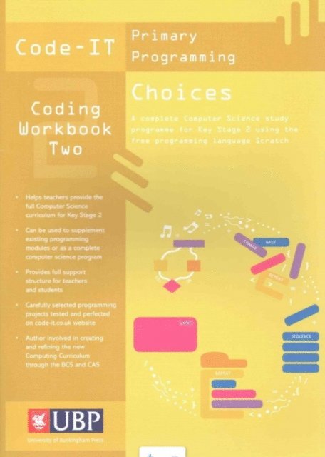 Phil Bagge - Code-It Workbook 2: Choices In Programming Using Scratch, E-bok
