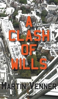 Martin Venner - Clash of Wills, Inbunden. Tillgänglighet: Lägg i varukorg