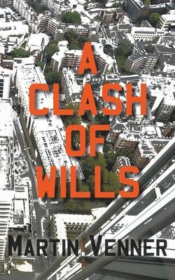 Martin Venner - Clash of Wills, Häftad. Tillgänglighet: Lägg i varukorg