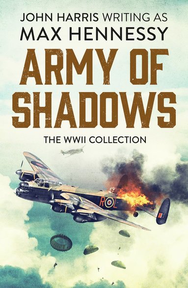 Army of Shadows by Max Hennessy