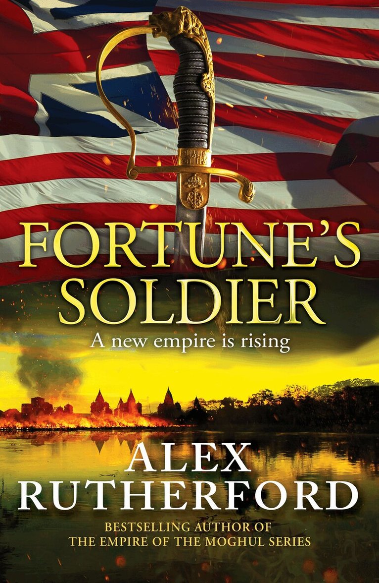 Alex Rutherford - Fortune's Soldier, Häftad
