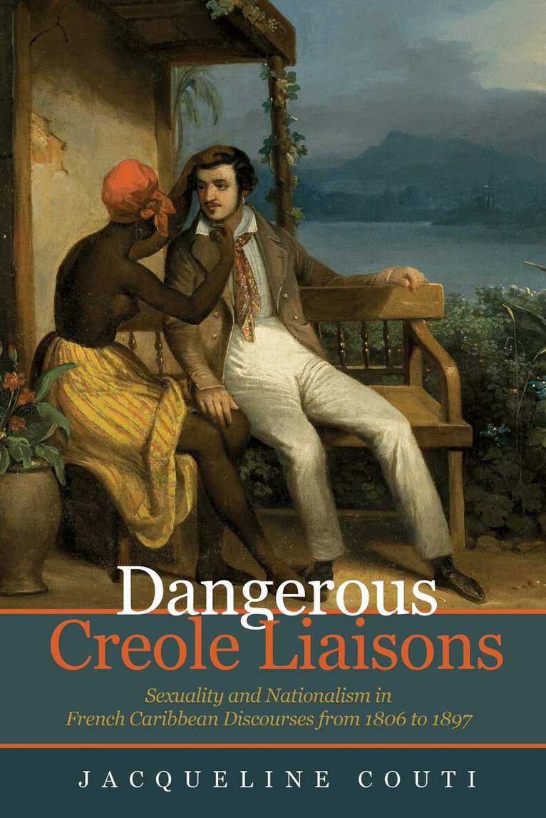 Jacqueline Couti - Dangerous Creole Liaisons, Häftad