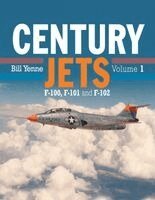 Bill Yenne - Century Jets, Inbunden
