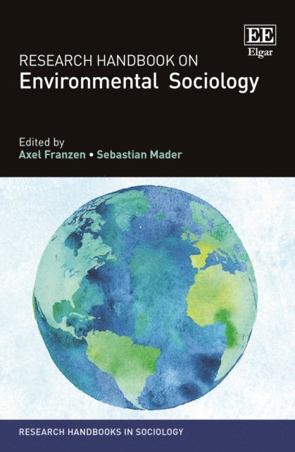 Sebastian Mader, Axel Franzen - Research Handbook on Environmental Sociology, E-bok
