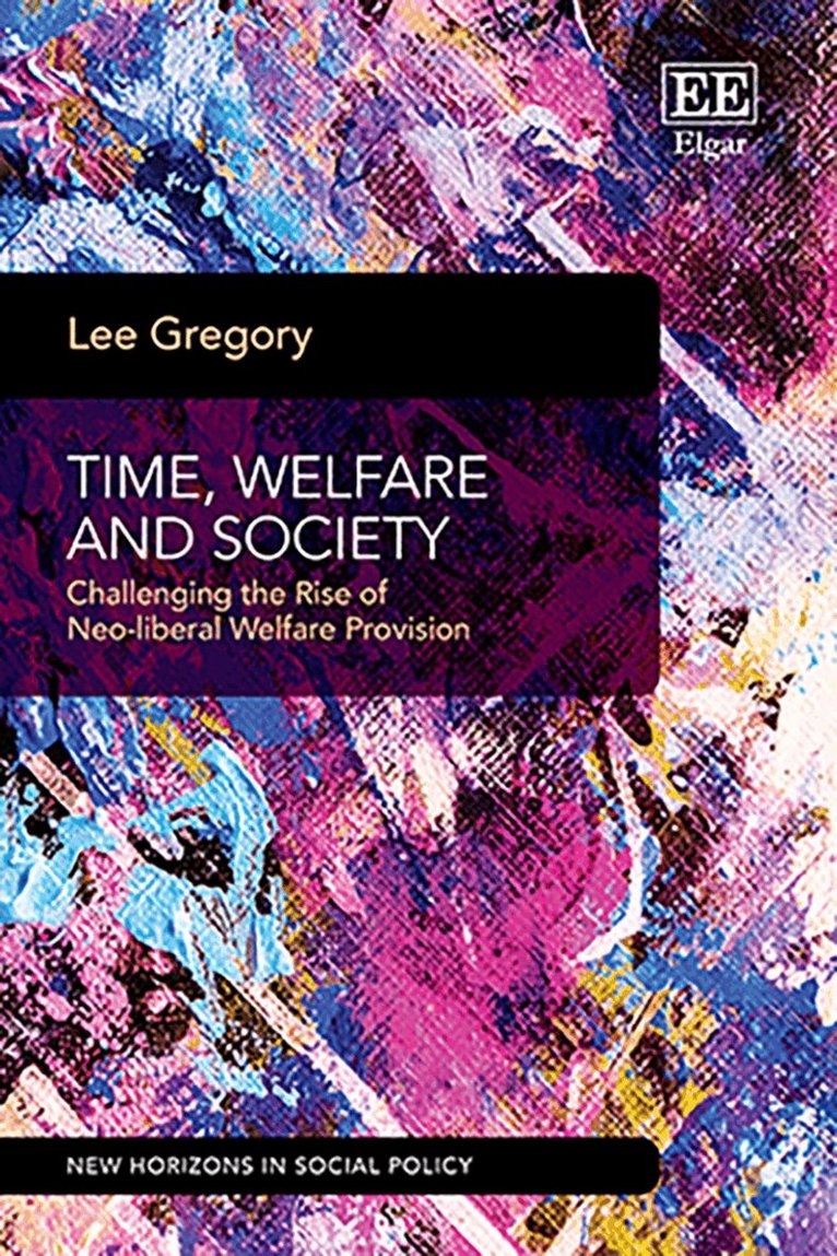 Lee Gregory - Time, Welfare and Society, Inbunden