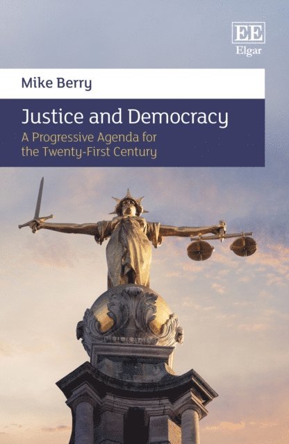 Mike Berry - Justice and Democracy, E-bok