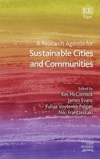 A Research Agenda for Sustainable Cities and Communities