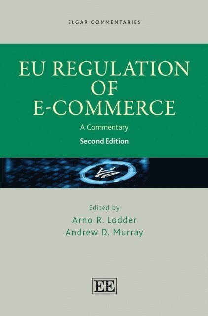 Andrew D. Murray, Arno R. Lodder - EU Regulation of E-Commerce, E-bok