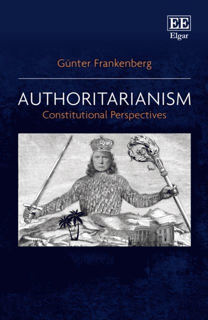 Gunter Frankenberg - Authoritarianism, E-bok