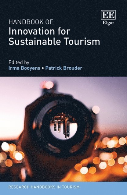 Patrick Brouder, Irma Booyens - Handbook of Innovation for Sustainable Tourism, E-bok