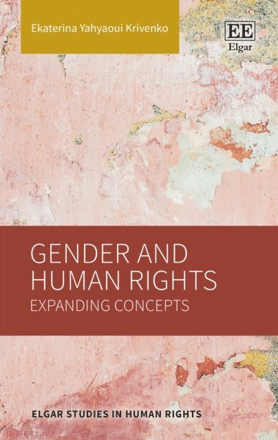 Ekaterina Yahyaoui Krivenko - Gender and Human Rights, E-bok