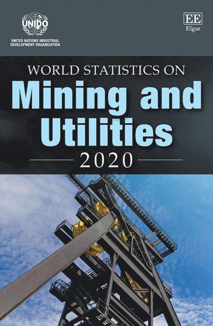 UNIDO - World Statistics on Mining and Utilities 2020, E-bok