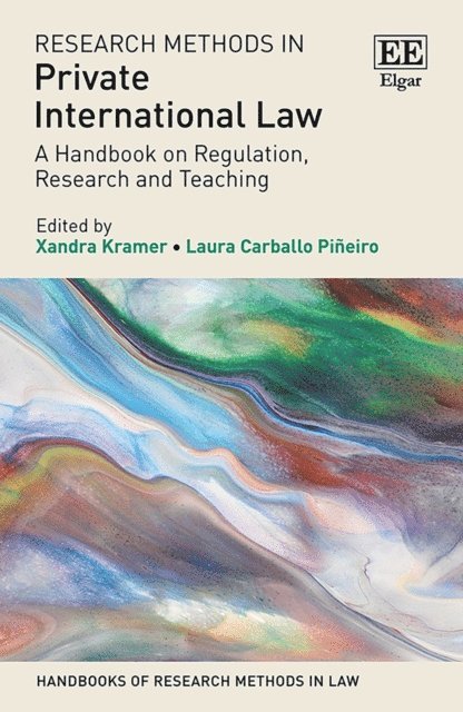 Laura Carballo Pineiro, Xandra Kramer - Research Methods in Private International Law, E-bok