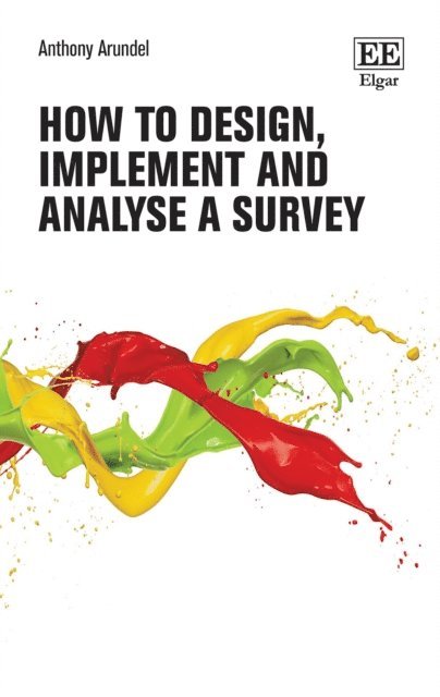 Anthony Arundel - How to Design, Implement, and Analyse a Survey, E-bok