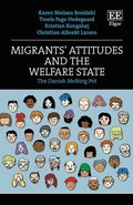 Migrants Attitudes and the Welfare State