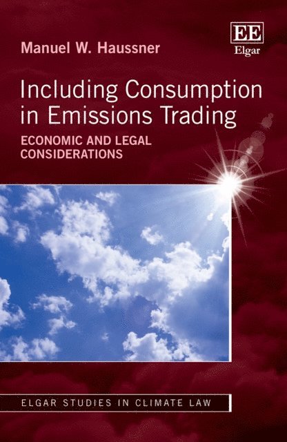 Manuel W. Haussner - Including Consumption in Emissions Trading, E-bok