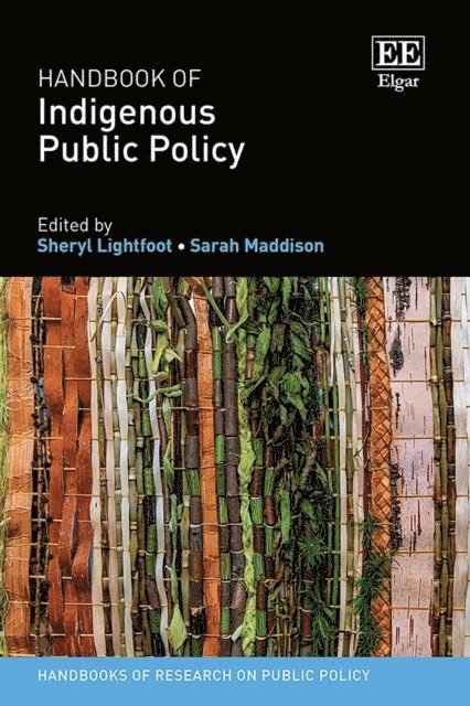 Sarah Maddison, Sheryl Lightfoot - Handbook of Indigenous Public Policy, E-bok