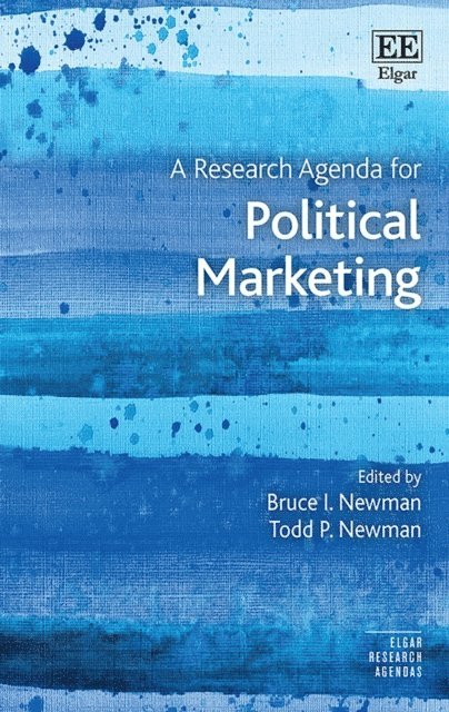Todd P. Newman, Bruce I. Newman - Research Agenda for Political Marketing, E-bok