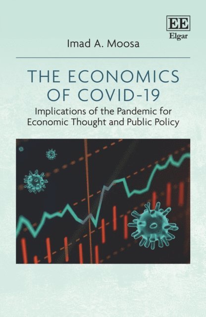 Imad A. Moosa - Economics of COVID-19, E-bok