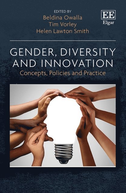 Helen Lawton Smith, Tim Vorley, Beldina Owalla - Gender, Diversity and Innovation, E-bok
