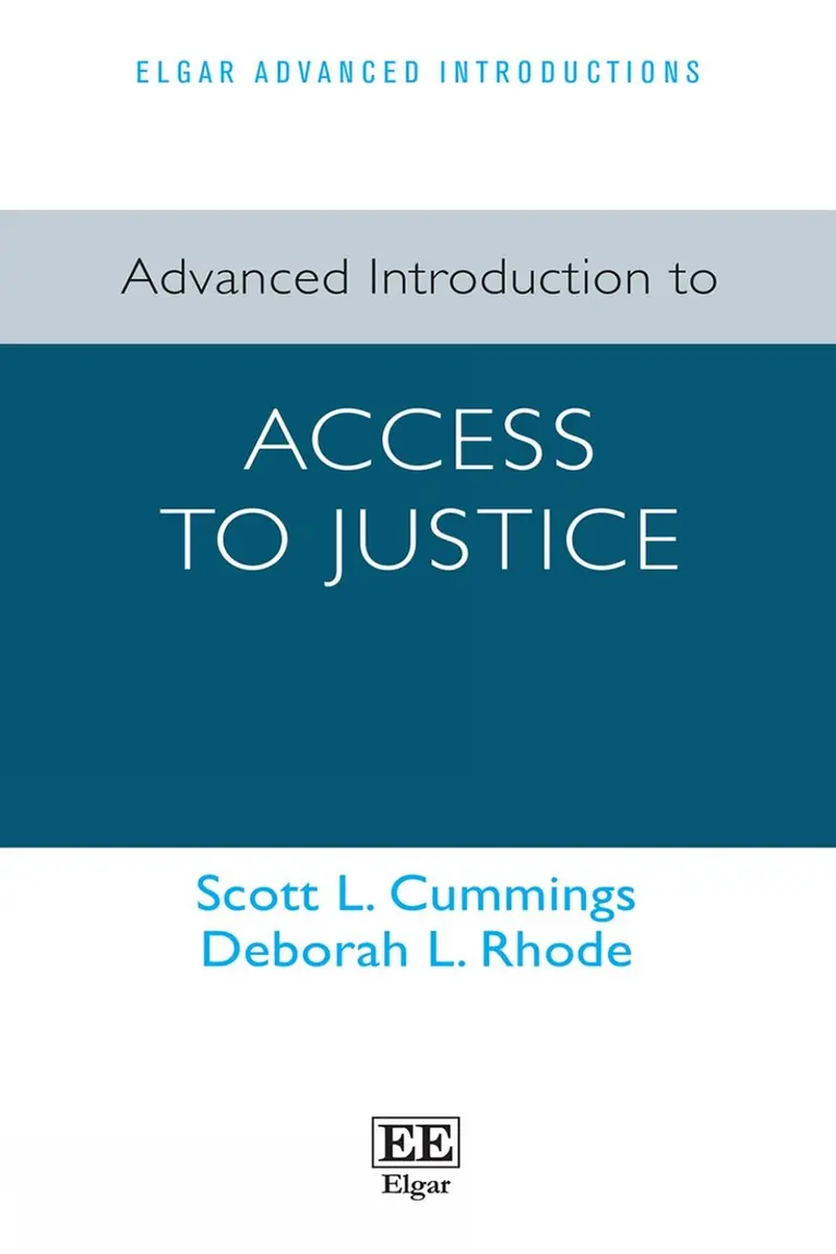 Scott L. Cummings, Deborah L. Rhode - Advanced Introduction to Access to Justice, Häftad. Tillgänglighet: Kommande