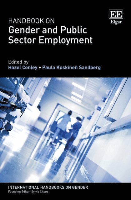 Paula Koskinen Sandberg, Hazel Conley - Handbook on Gender and Public Sector Employment, E-bok