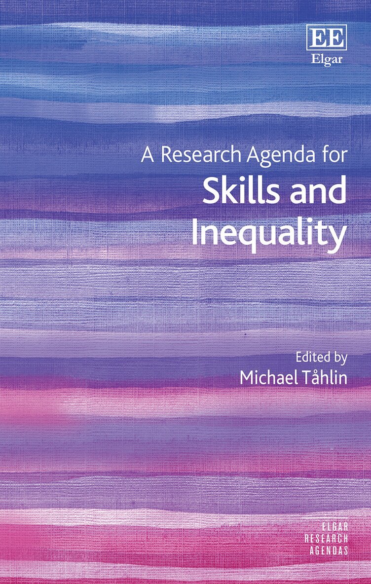 Michael Tåhlin - Research Agenda for Skills and Inequality, Inbunden. Tillgänglighet: Lägg i varukorg