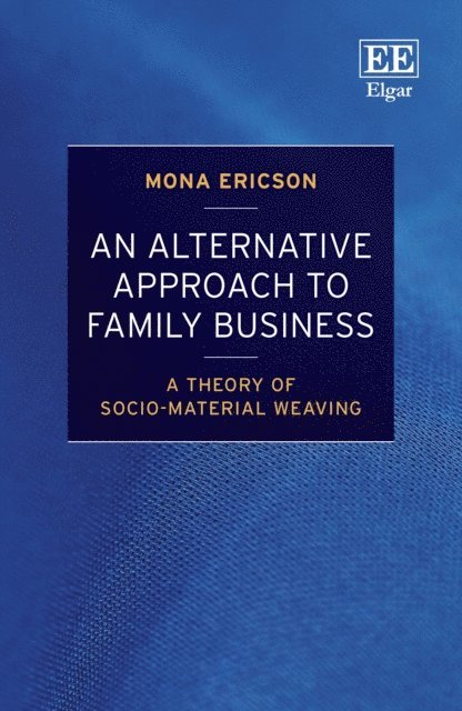 Mona Ericson - Alternative Approach to Family Business, E-bok