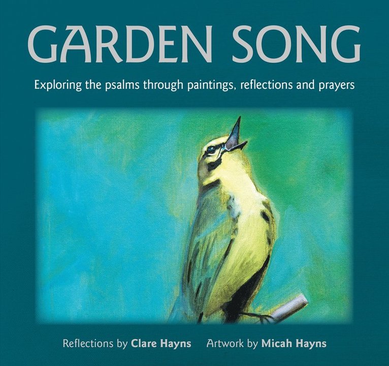 Clare Hayns - Garden Song, Häftad