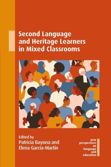 Patricia Bayona, Elena García-Martín - Second Language and Heritage Learners in Mixed Classrooms, Övrigt