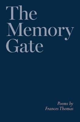 Frances Thomas - Memory Gate, Häftad. Tillgänglighet: Lägg i varukorg