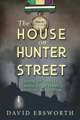 David Ebsworth - House on Hunter Street, Häftad