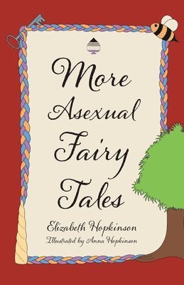 Elizabeth Hopkinson - More Asexual Fairy Tales, Häftad