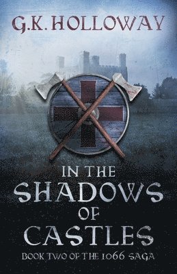 G. K. Holloway - In the Shadows of Castles, Häftad
