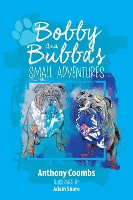 Anthony Coombs - Bobby and Bubba's Small Adventures, Häftad. Tillgänglighet: Lägg i varukorg