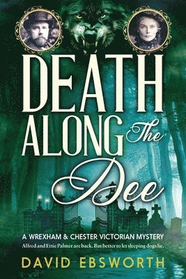 David Ebsworth - Death Along The Dee, Häftad