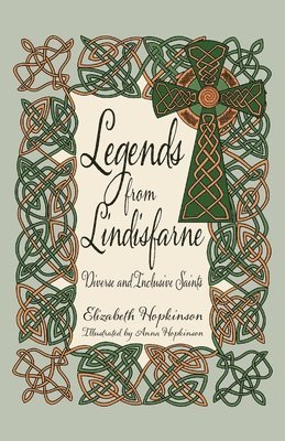 Elizabeth Hopkinson - Legends from Lindisfarne, Häftad